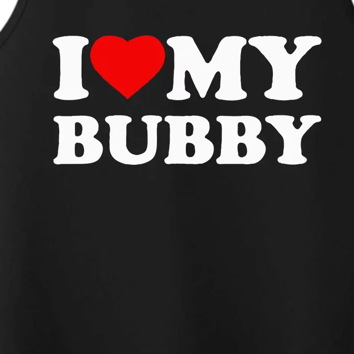 I Love My Bubby Heart Performance Tank