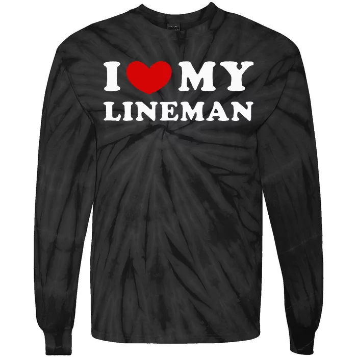 I Love My Lineman Tie-Dye Long Sleeve Shirt