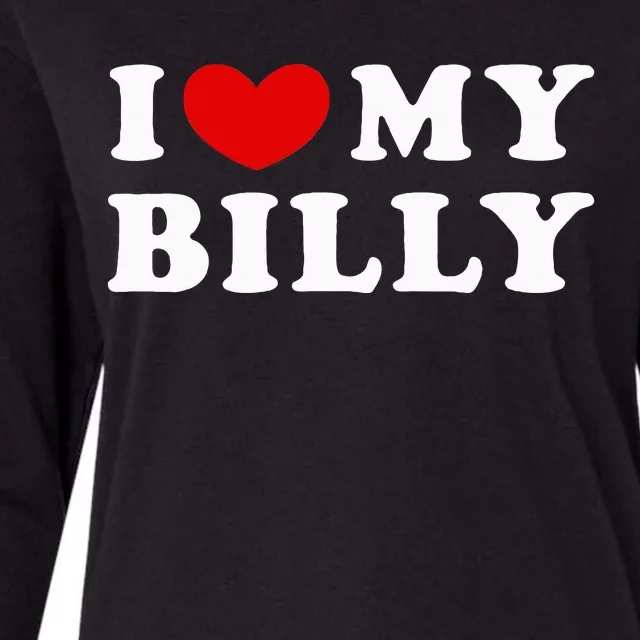 I Love My Billy Womens Cotton Relaxed Long Sleeve T-Shirt