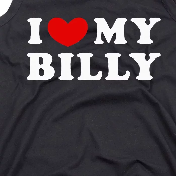 I Love My Billy Tank Top