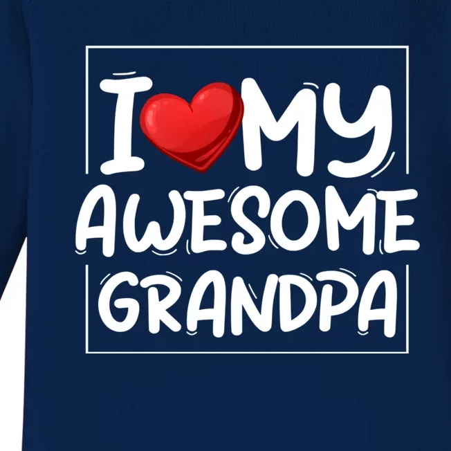 I Love My Awesome Grandpa Valentines Day Matching Couple Great Gift Baby Long Sleeve Bodysuit