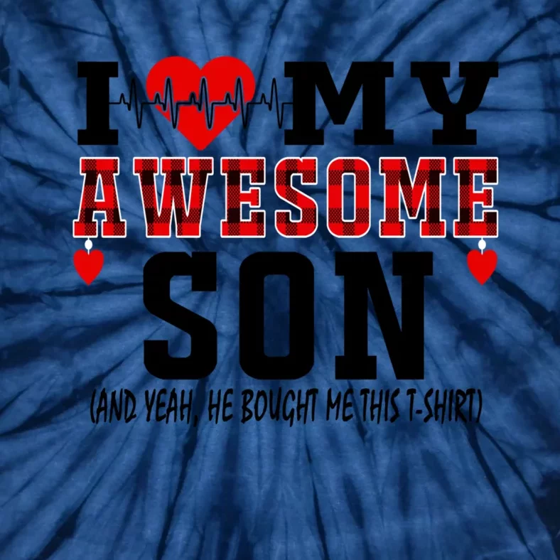 I Love My Awesome Son Is My Heartbeat Valentines Day Son Gift Tie-Dye T-Shirt