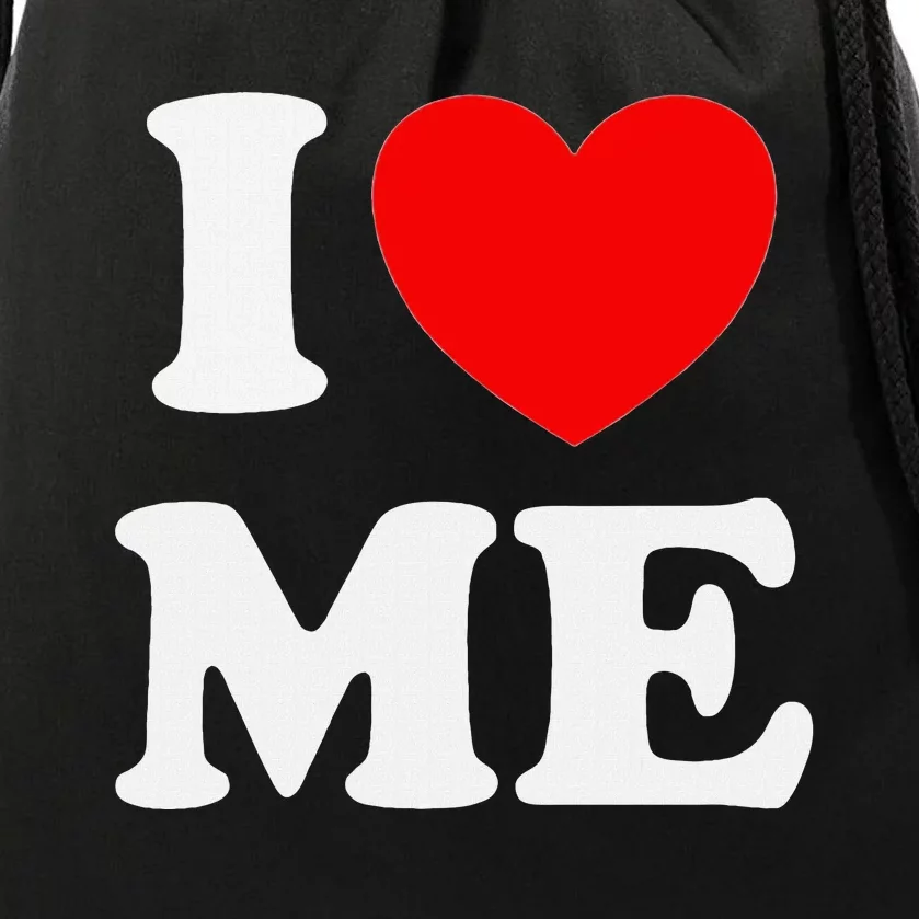 I Love Me Myself And I Funny Drawstring Bag