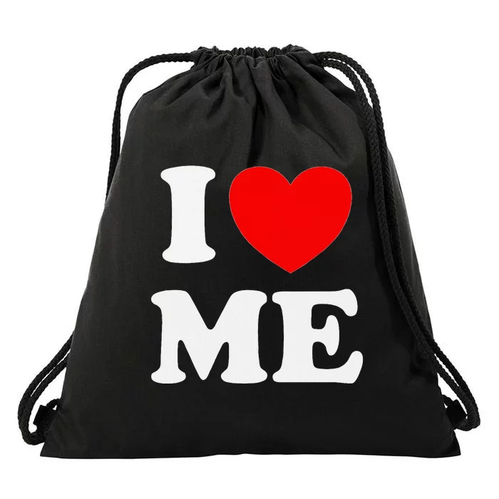 I Love Me Myself And I Funny Drawstring Bag