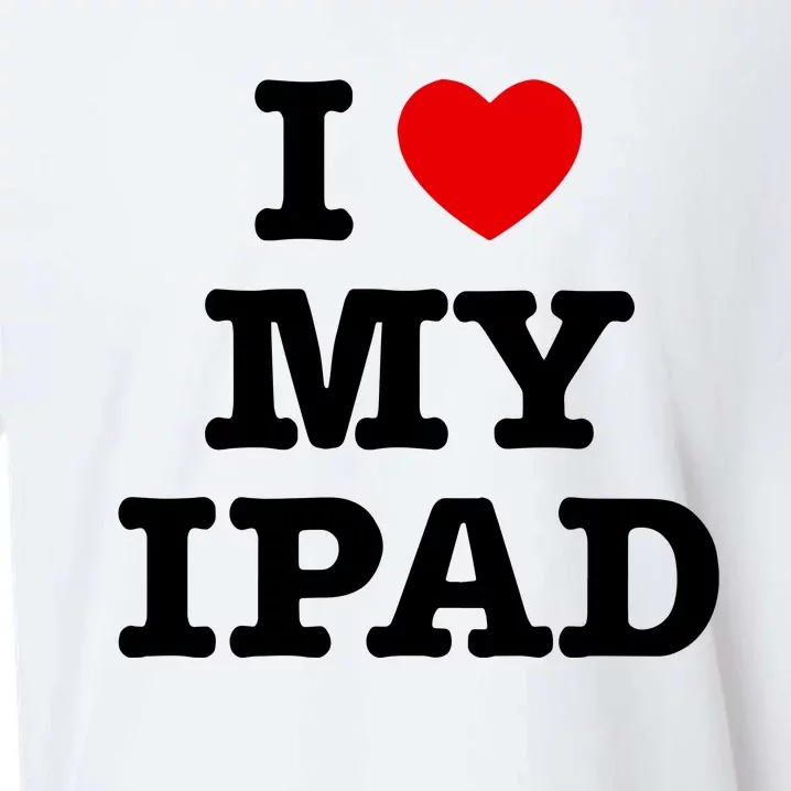 I Love My Ipad Sueded Cloud Jersey T-Shirt