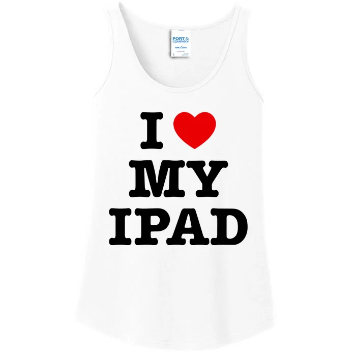 I Love My Ipad Ladies Essential Tank