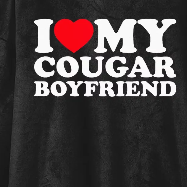 I Love My Cougar Boyfriend Tee I Heart My Cougar Boyfriend Hooded Wearable Blanket