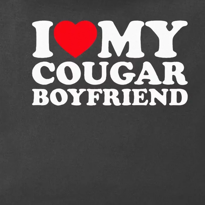 I Love My Cougar Boyfriend Tee I Heart My Cougar Boyfriend Zip Tote Bag