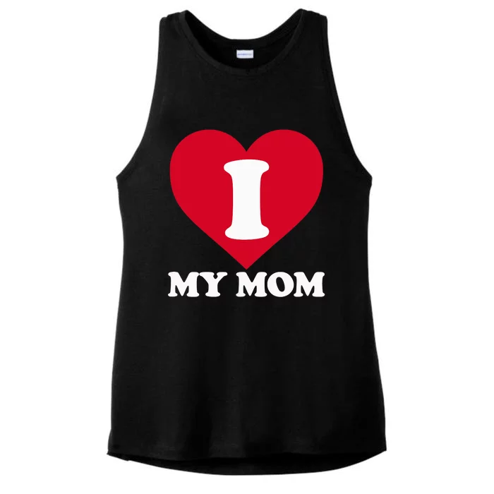 I Love My Mom A Gift For To Show Our Super Heroine Our Love Ladies Tri-Blend Wicking Tank