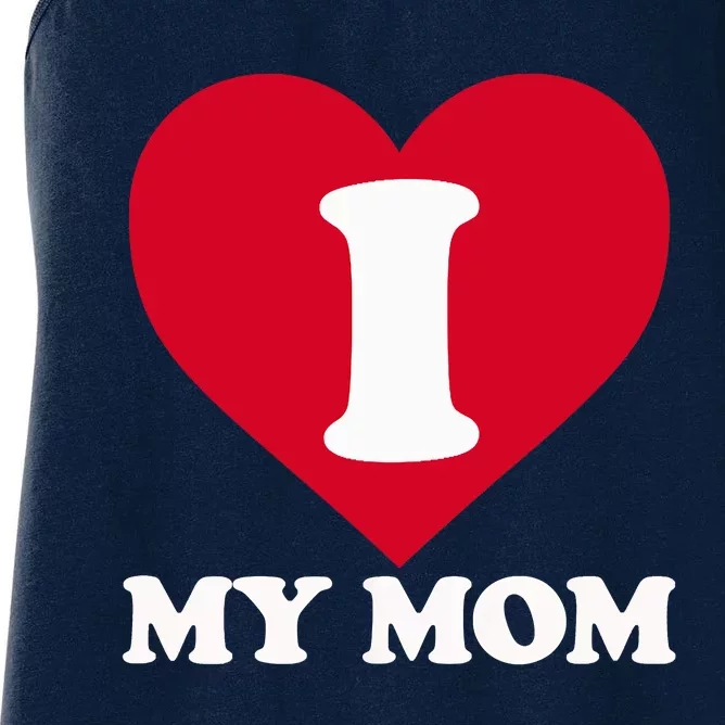 I Love My Mom A Gift For To Show Our Super Heroine Our Love Women's Racerback Tank