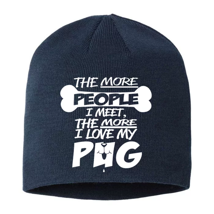 I Love My Pug 8 1/2in Sustainable Knit Beanie