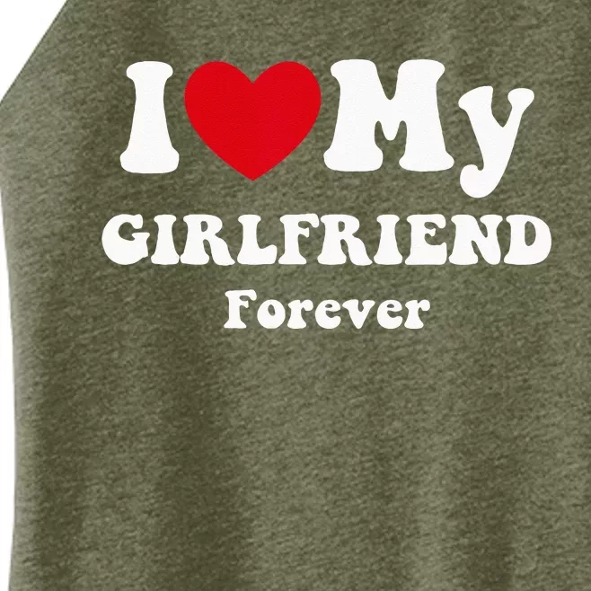 I Love My Girlfriend Women’s Perfect Tri Rocker Tank