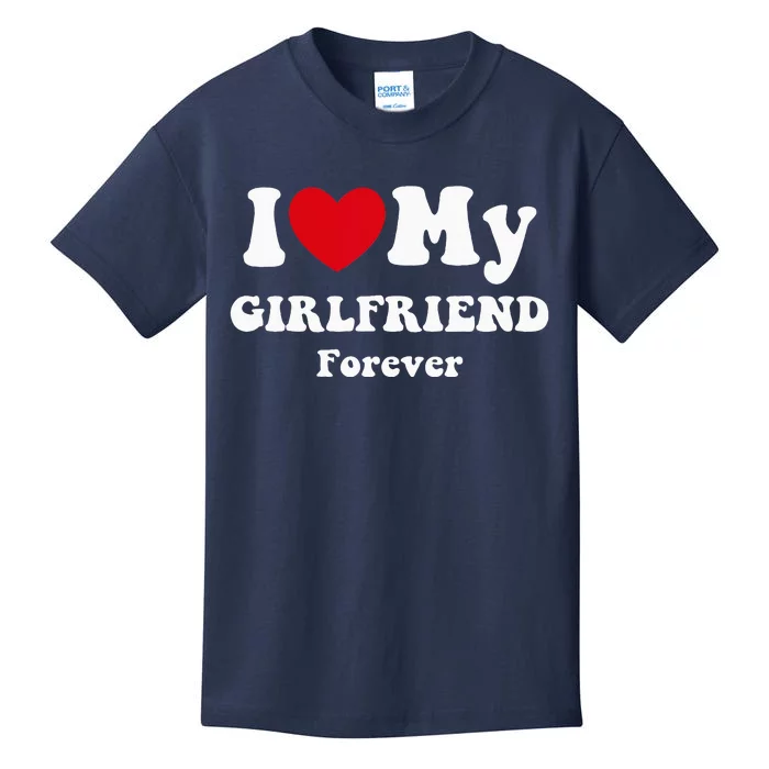 I Love My Girlfriend Kids T-Shirt