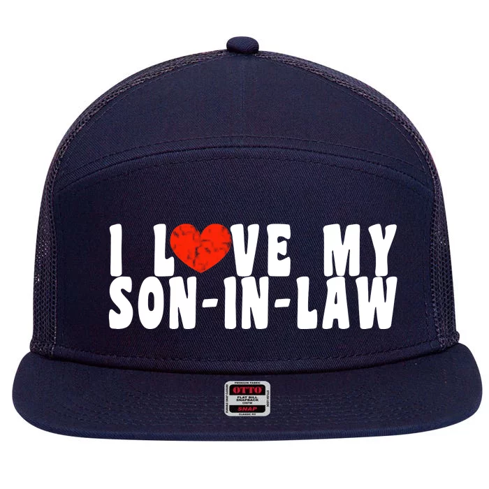 I Love My SonInLaw 7 Panel Mesh Trucker Snapback Hat