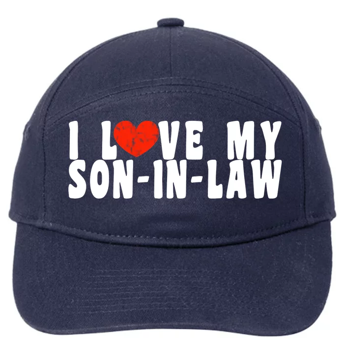 I Love My SonInLaw 7-Panel Snapback Hat