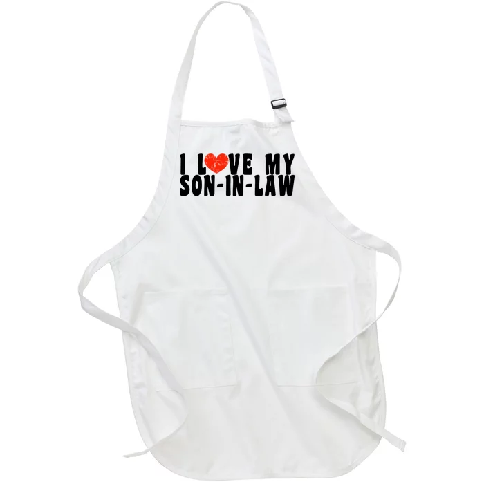 I Love My SonInLaw Full-Length Apron With Pocket