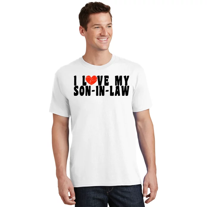 I Love My SonInLaw T-Shirt