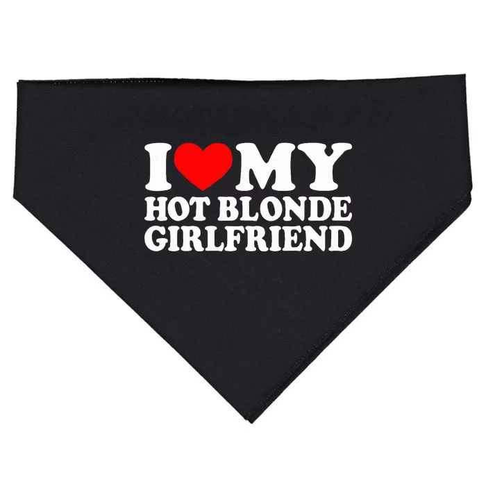 I Love My Hot Blonde Girlfriend I Heart My Blonde Hot GF USA-Made Doggie Bandana