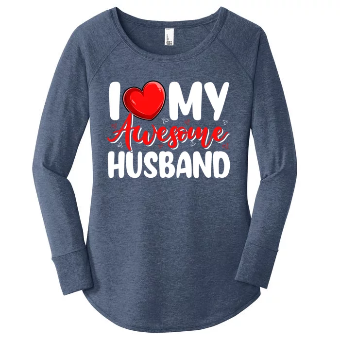 I Love My Awesome Husband Funny Valentines Day Couple Gift Women's Perfect Tri Tunic Long Sleeve Shirt