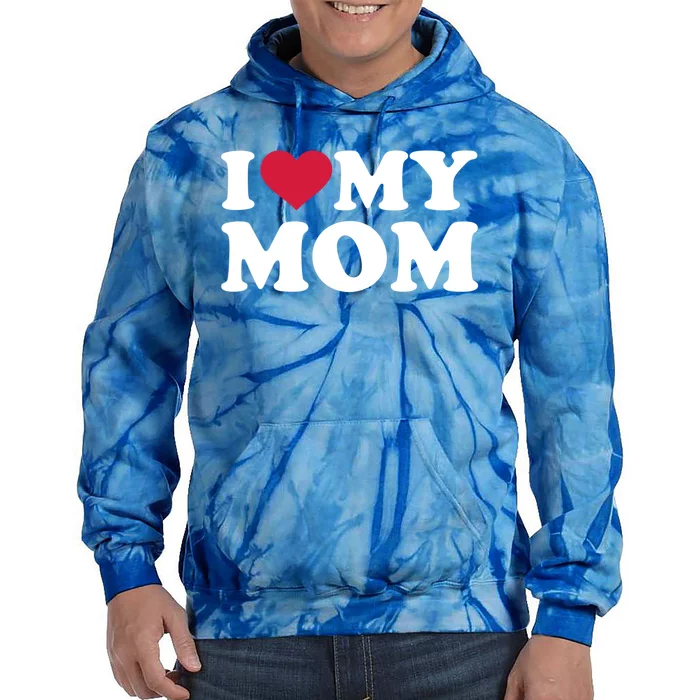 I Love My Mom Gift Tie Dye Hoodie