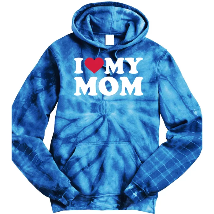 I Love My Mom Gift Tie Dye Hoodie