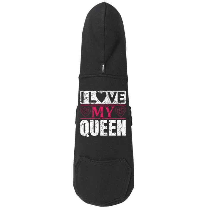 I Love My Queen Doggie 3-End Fleece Hoodie