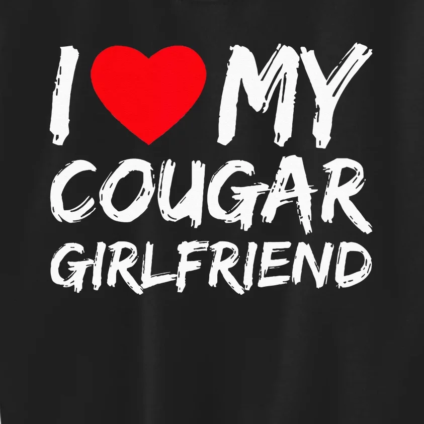 I Love My Cougar Girlfriend I Heart My Cougar Girlfriend GF Kids Sweatshirt