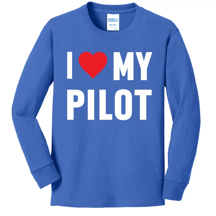 I Love My Pilot Pilot Wife Great Gift Kids Long Sleeve Shirt