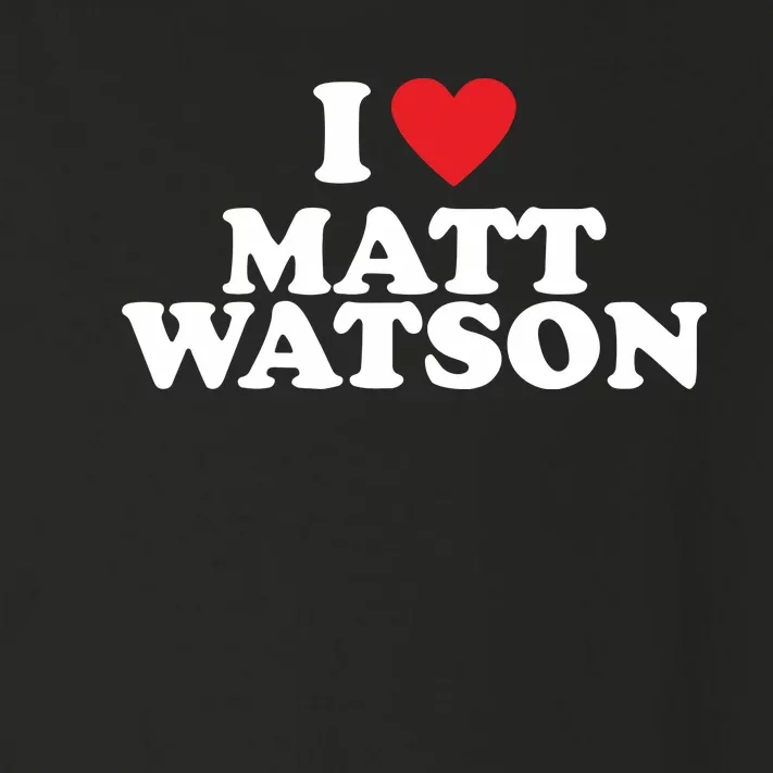 I Love Matt Watson Toddler Long Sleeve Shirt