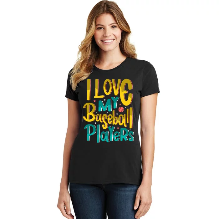 I Love My Baseball Players Gift For Baseball Fan Women's T-Shirt