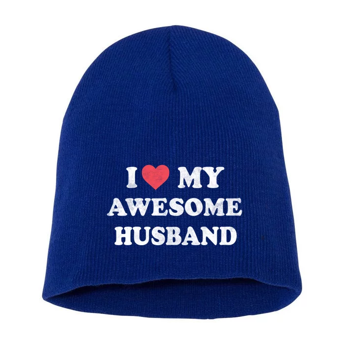 I Love My Awesome Husband Happy Valentines Day Great Gift Short Acrylic Beanie