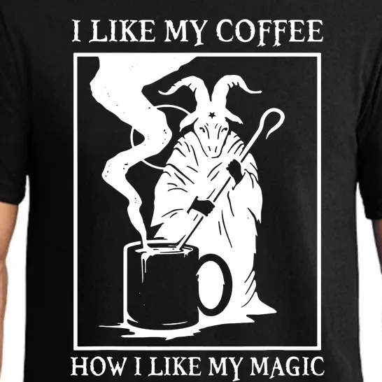 I Like My Coffee How I Like My Magic Pajama Set