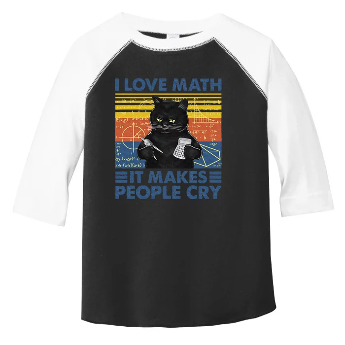 I Love Math It Makes People Cry Math Teacher Humor Toddler Fine Jersey T-Shirt