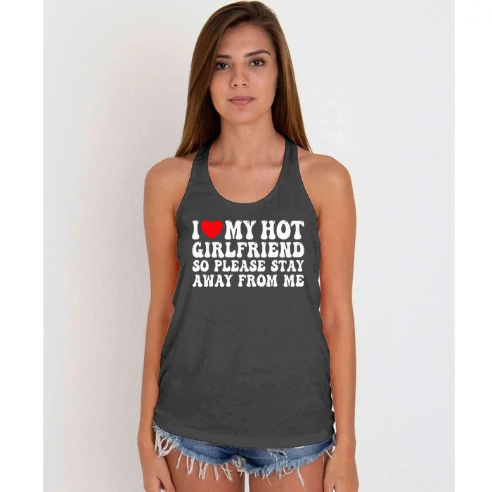 I Love My Girlfriend I Love My Girlfriend Please Stay Away Women's Knotted Racerback Tank