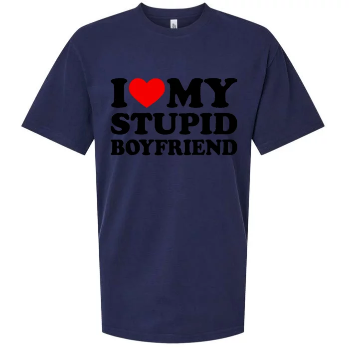 I Love My Stupid Boyfriend I Heart My Stupid Bf Valentine Sueded Cloud Jersey T-Shirt