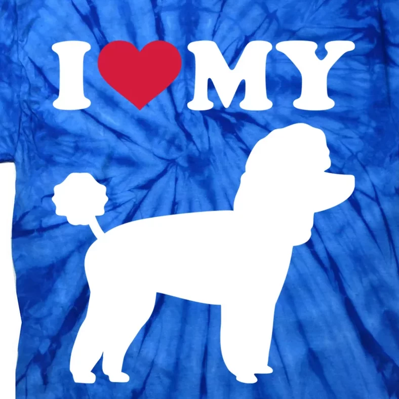 I Love My Toy Poodle Gift Tie-Dye T-Shirt