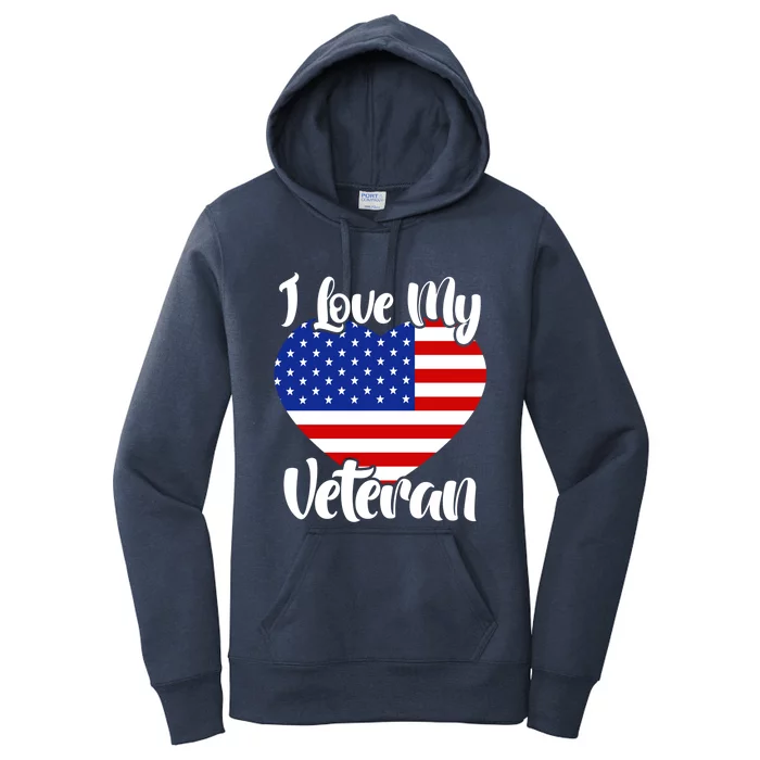 I Love My Veteran Usa Flag American Memorial Day Great Gift Women's Pullover Hoodie