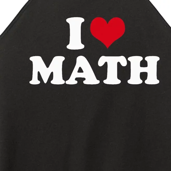 I Love Math Women’s Perfect Tri Rocker Tank