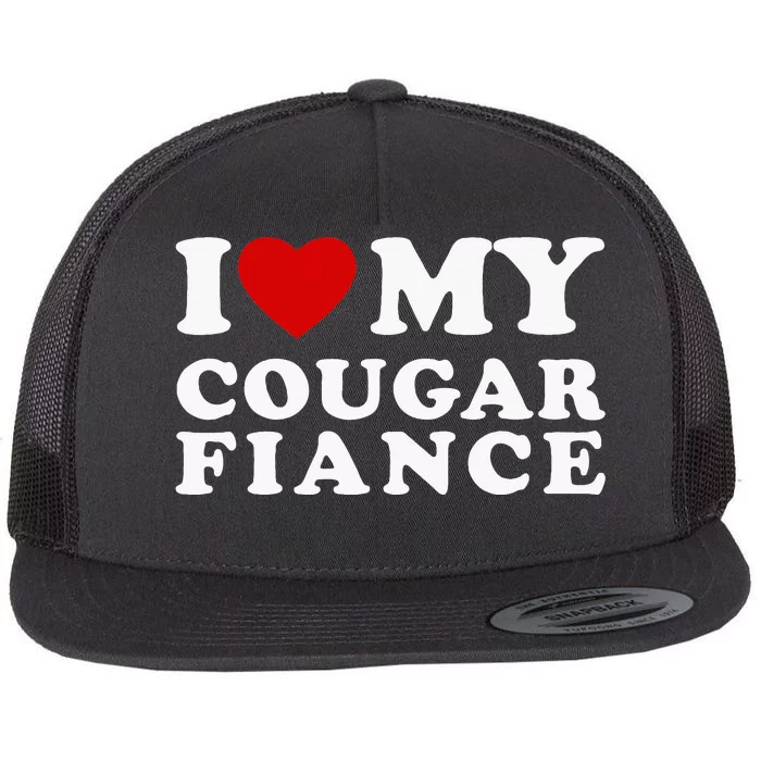 I Love My Cougar Fiance I Heart My Cougar Fiance Flat Bill Trucker Hat