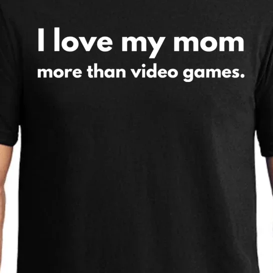 I Love My Mom More Than Video Games Gift Pajama Set