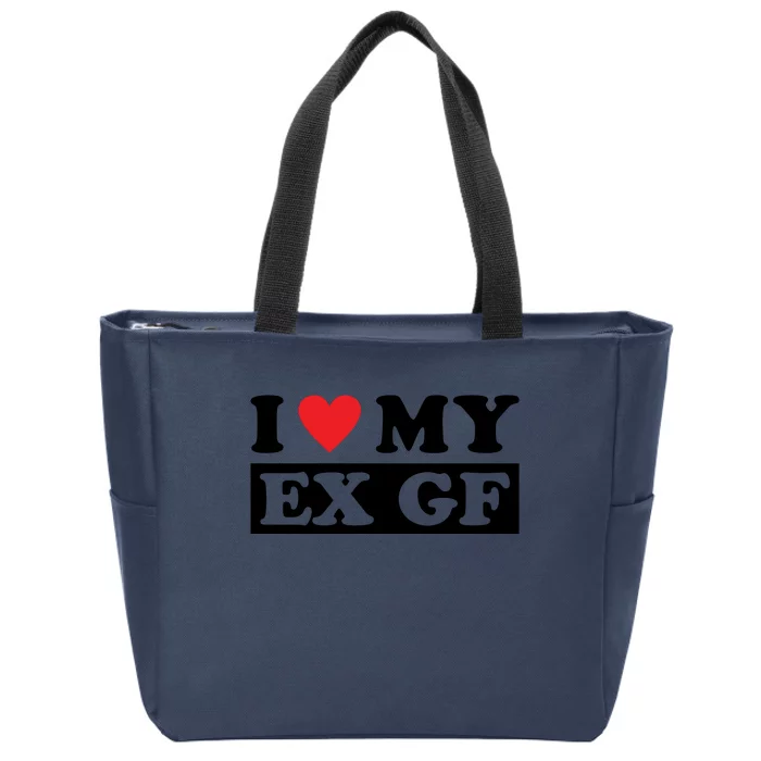 I Love My Ex GF Funny Zip Tote Bag