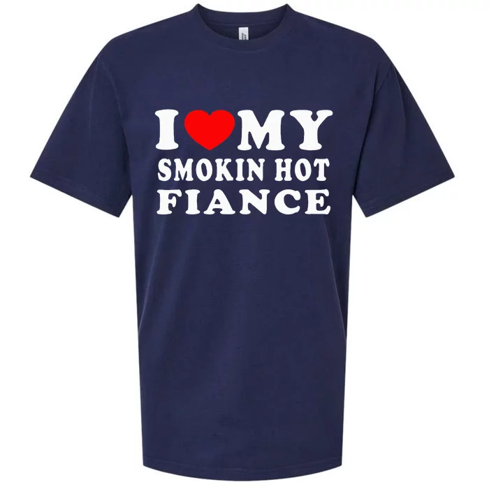 I Love My Smoking Hot Fiance Sueded Cloud Jersey T-Shirt