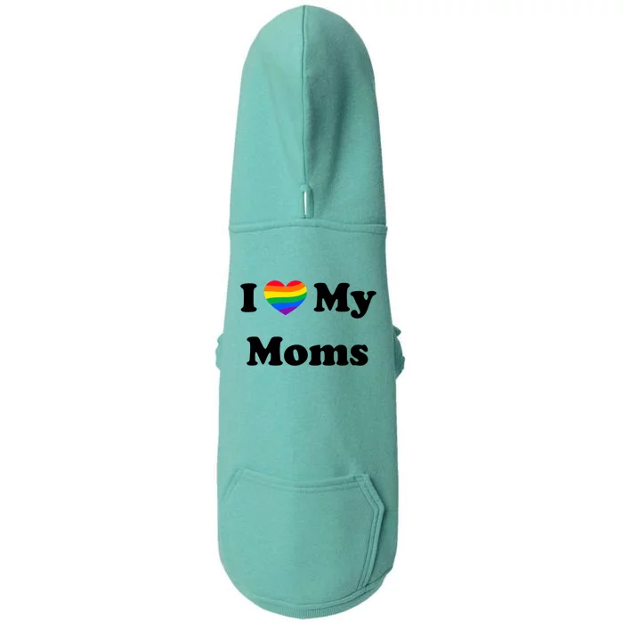 I Love My Moms Gay Pride Month Rainbow Lgtbq Lesbian Gift Doggie 3-End Fleece Hoodie