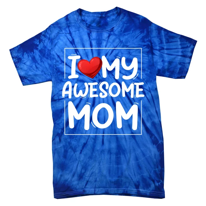 I Love My Awesome Mom Heart Valentines Day Matching Couple Gift Tie-Dye T-Shirt