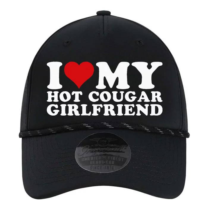 I Love My Hot Cougar Girlfriend I Heart My Hot Cougar Gf Performance The Dyno Cap