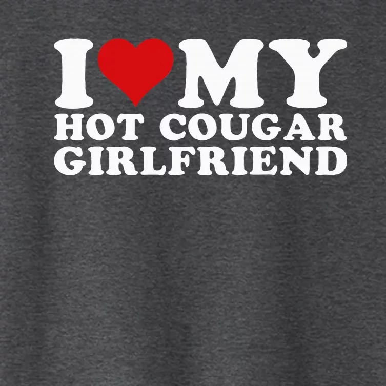 I Love My Hot Cougar Girlfriend I Heart My Hot Cougar Gf Women's Crop Top Tee