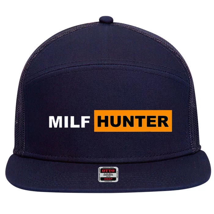 I Love Milf S MilfS Hot Mom Hunter Lover 7 Panel Mesh Trucker Snapback Hat