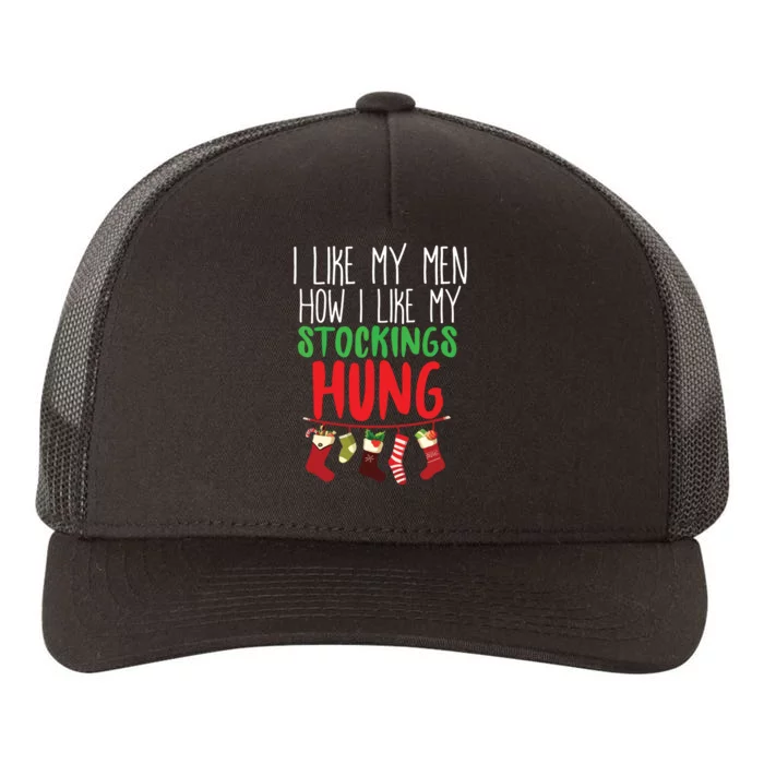 I Like My How I Like My Stockings Hung Christmas Yupoong Adult 5-Panel Trucker Hat