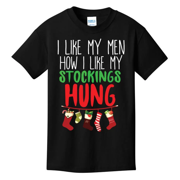 I Like My How I Like My Stockings Hung Christmas Kids T-Shirt