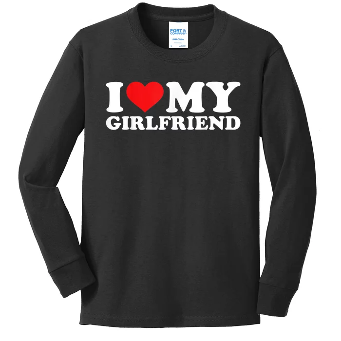 I Love My Girlfriend Tshirt Funny Valentine Red Heart Love Kids Long Sleeve Shirt